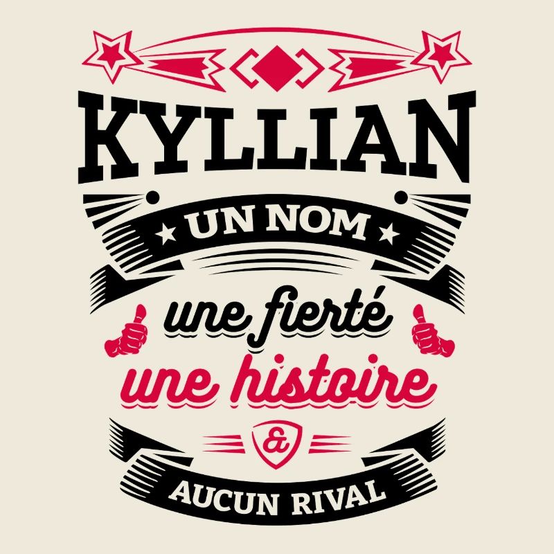 KYLLIAN UN NOM UNE FIERTÉ AUCUN RIVAL