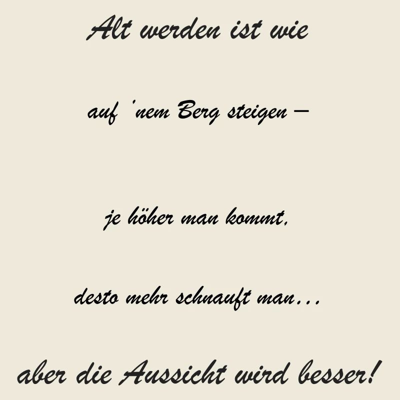 Altwerden: Die Aussicht Wird Besser