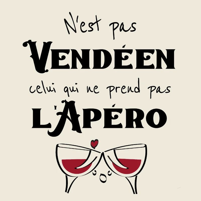 n'est pas vendéen celui qui ne prend pas l'apéro