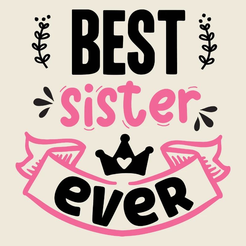 Beste Schwester aller Zeiten