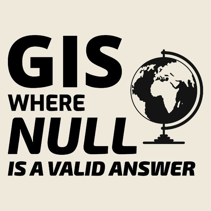Geospatial Null Value Cartography GIS Humor