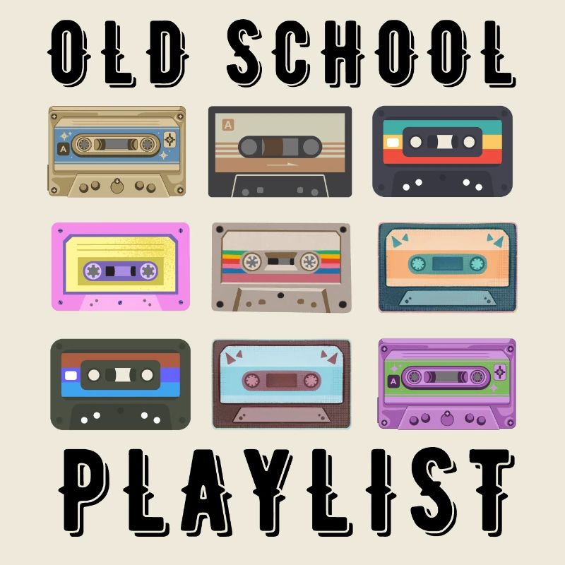 OLD SCHOOL PLAYLIST
