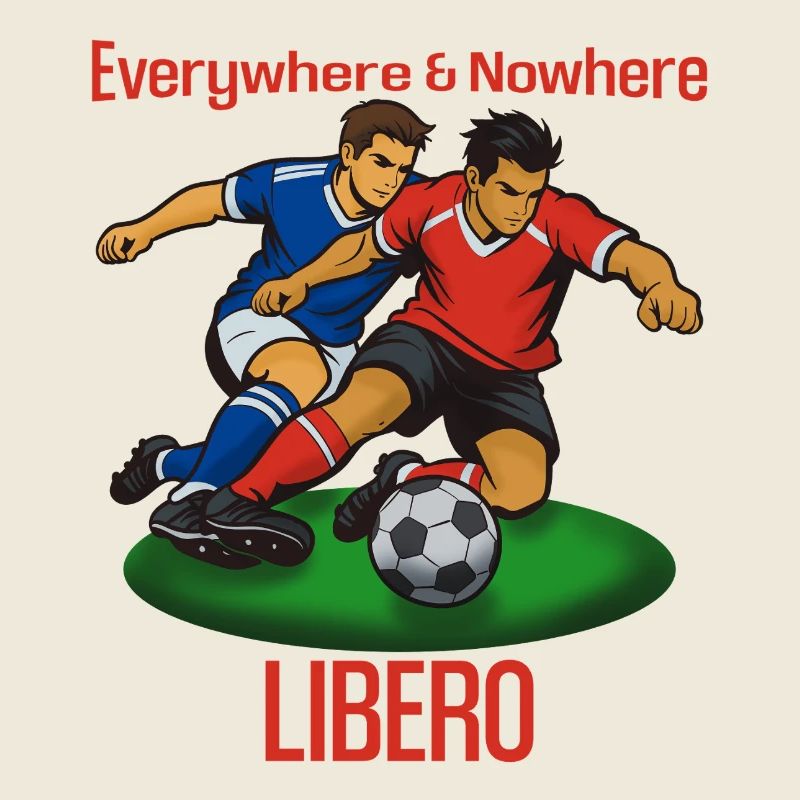 Ballduell Libero: Everywhere & Nowhere