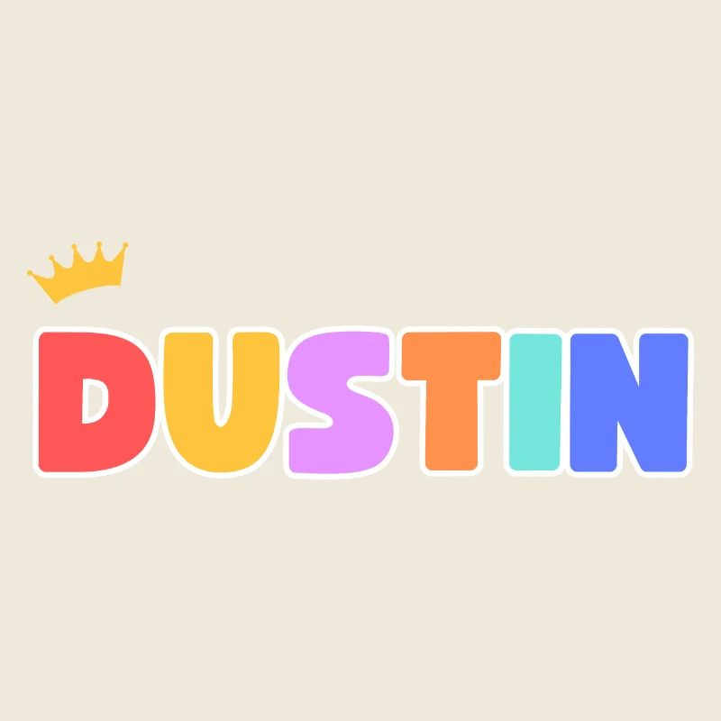 Dustin! Customizable