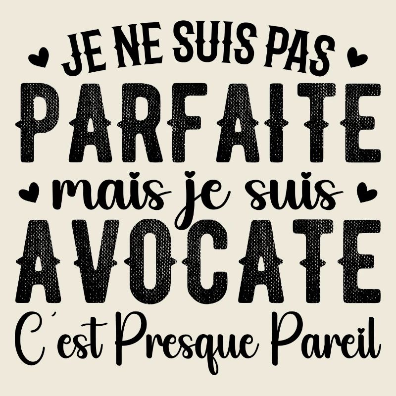 Avocate Parfaite - Cadeau Pour Les Super Avocates
