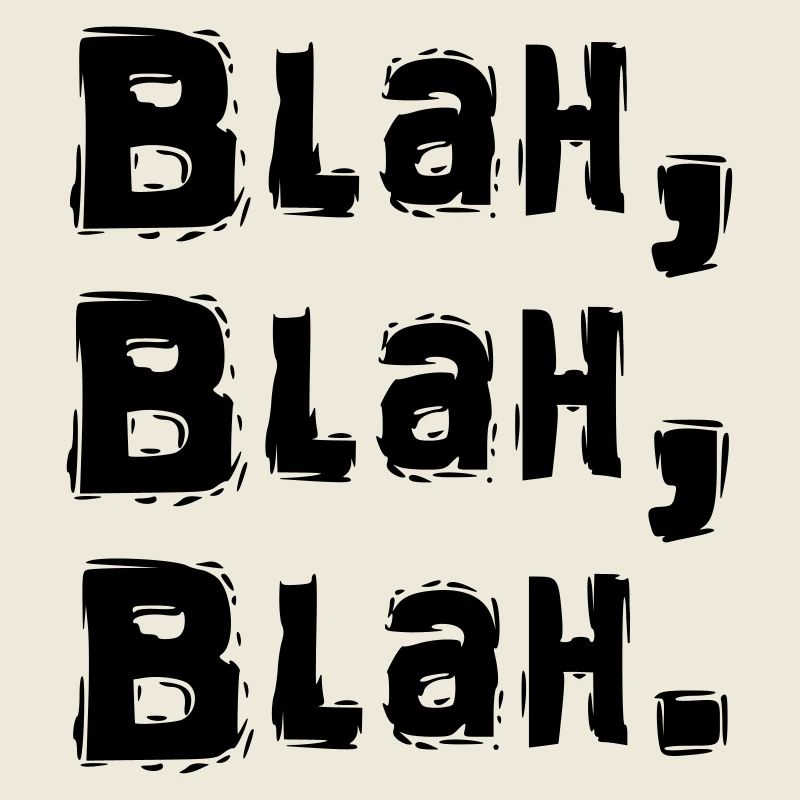 blah blah blah
