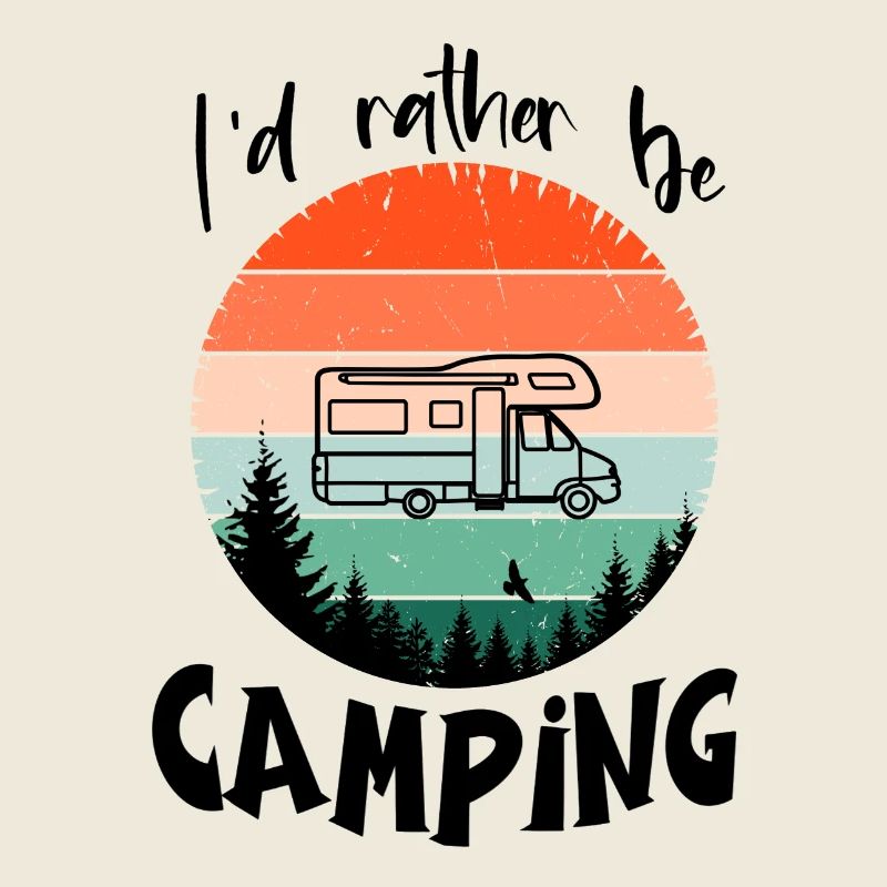 Ich geh lieber campen - I'd rather go camping