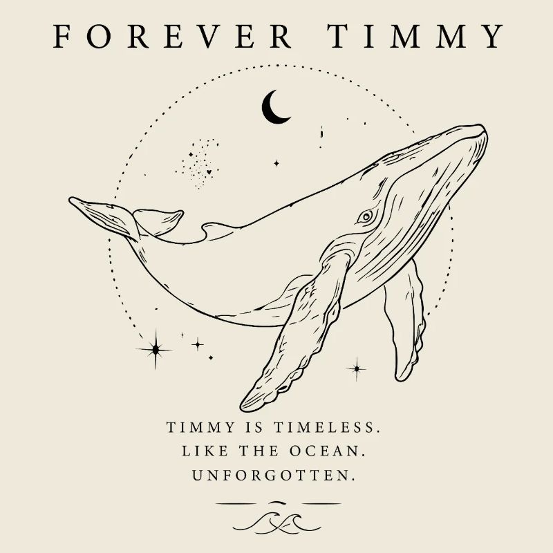 Forever Timmy - Unvergessen Wal schwarzes Design 