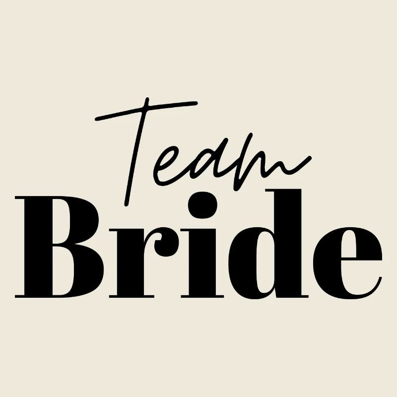 Team Bride