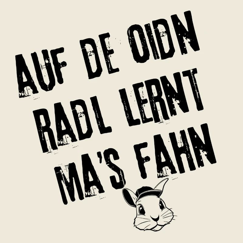 OidnRadlFahrn | Redewendung