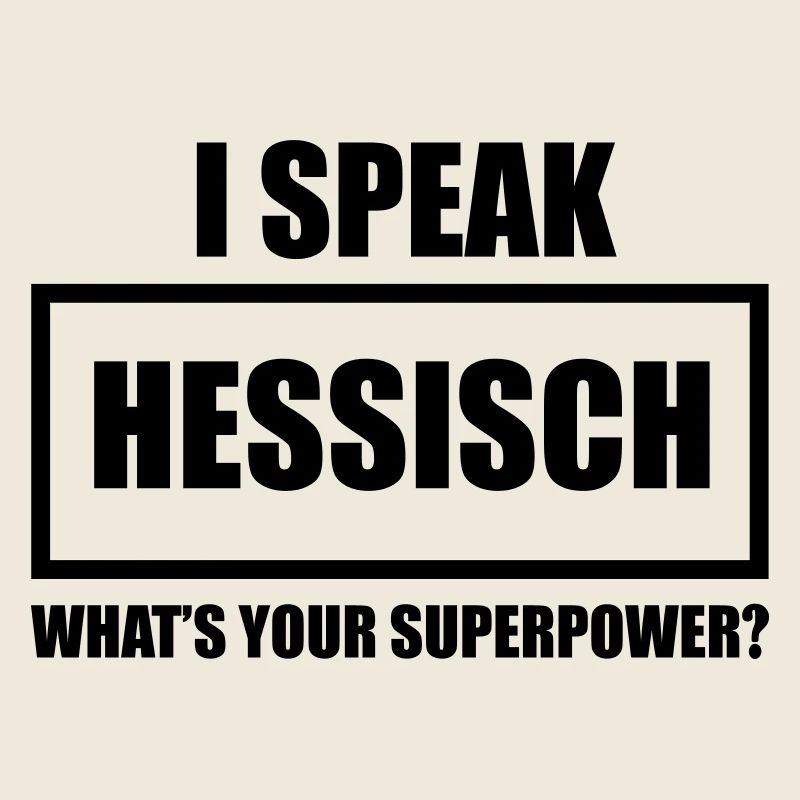 I Speak Hessisch