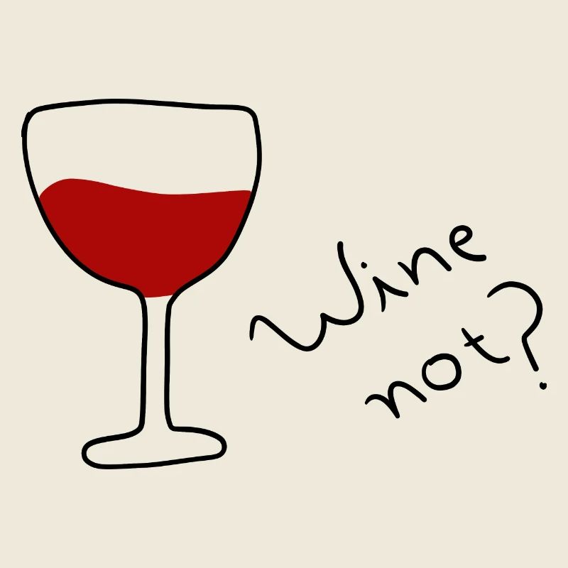 Wine not ?