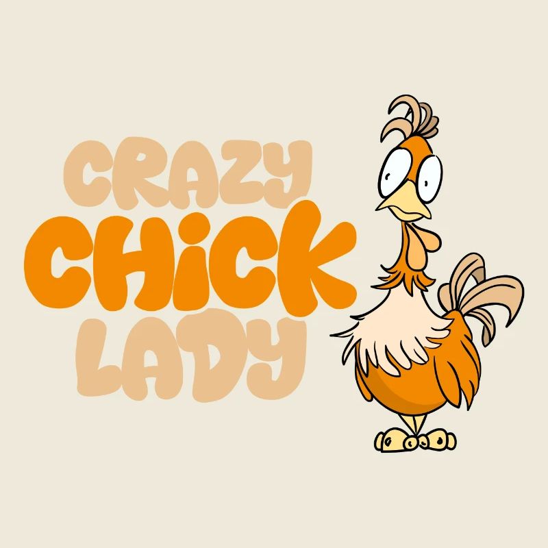 Crazy Chick Lady