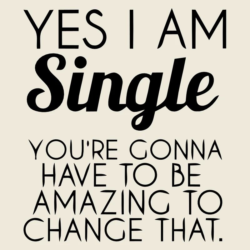 JA ICH BIN SINGLE