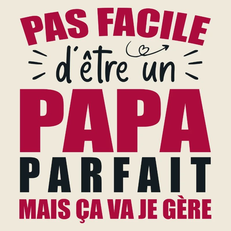 Es ist nicht einfach, ein perfekter Vater zu sein - Humor Papa