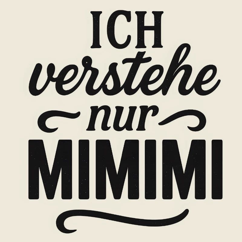 Mimimi Spruch lustig Büro