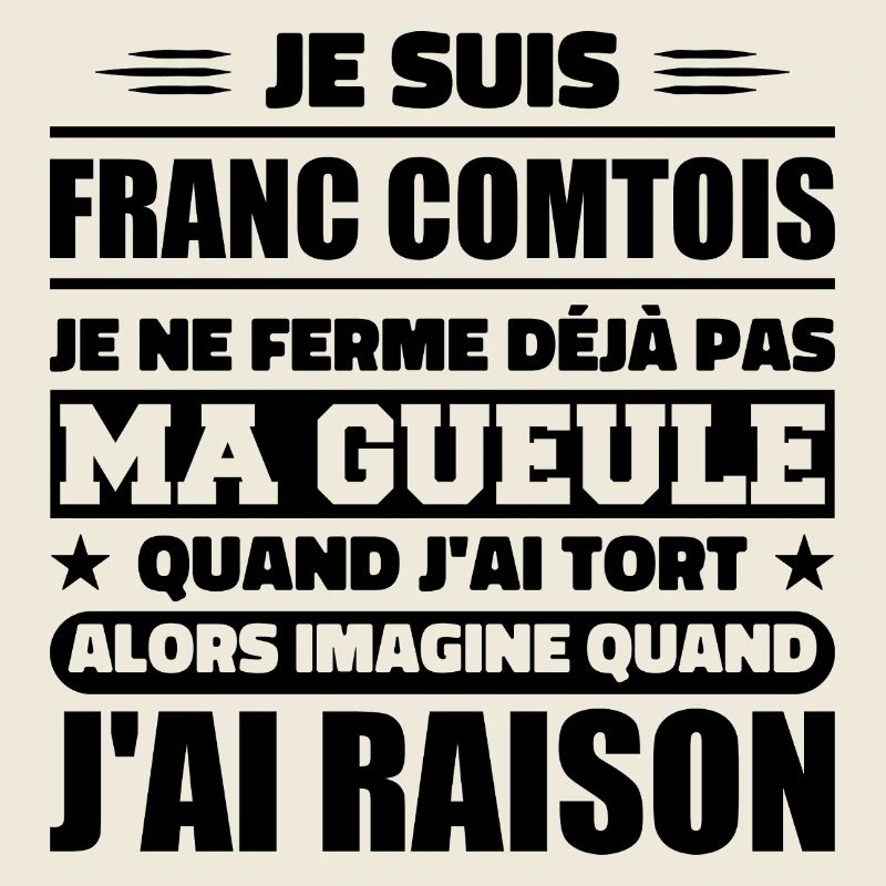 Franc comtois je ferme pas ma gueule franche comté