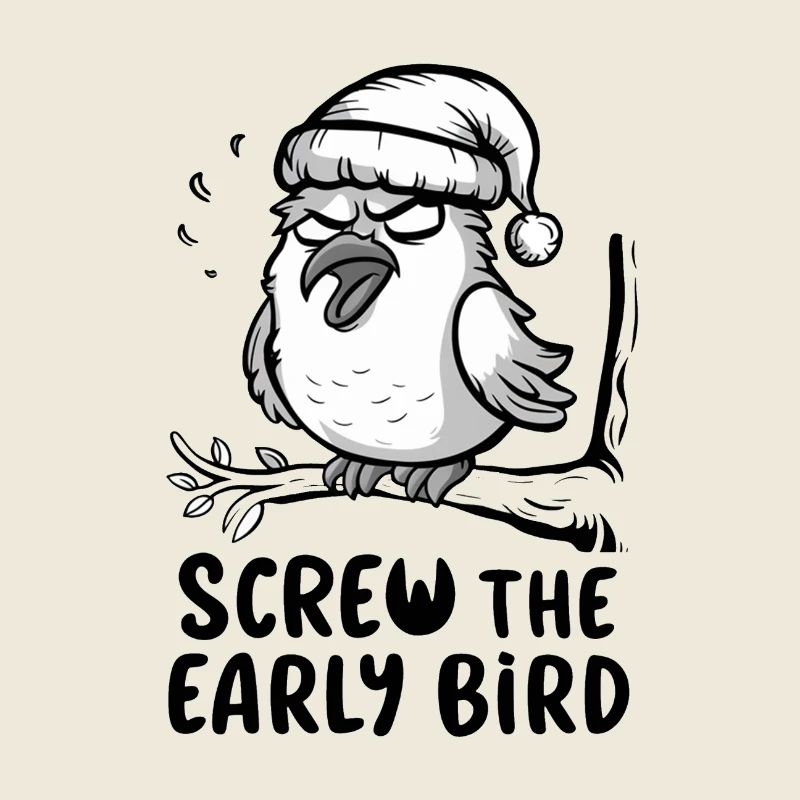 Der frühe Vogel kann mich mal