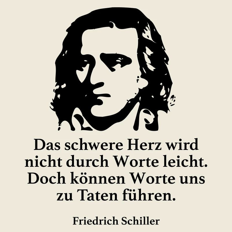 Schiller: Das schwere Herz wird nicht durch Worte