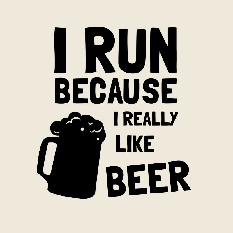 Ich laufe, weil ich Bier-Hemd-Trainings-Lauf wirklich mag