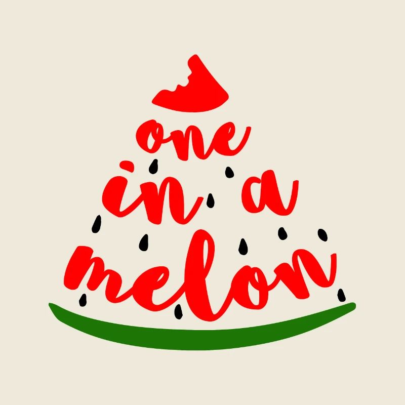 One In A Melon