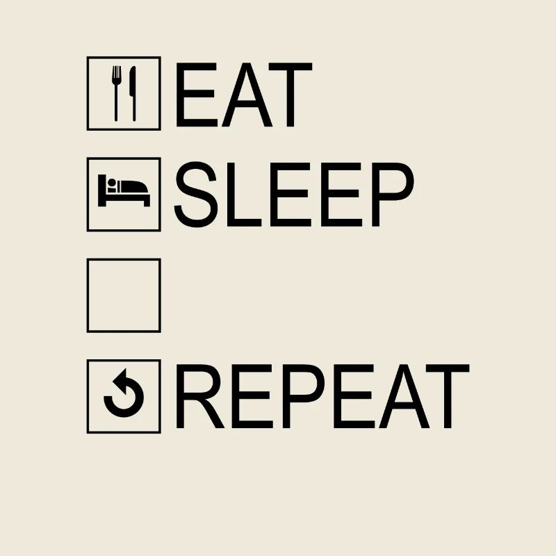 Modèle Eat Sleep Repeat