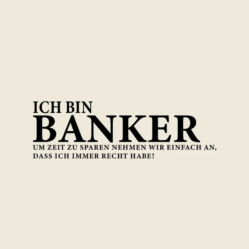 Ich bin Banker
