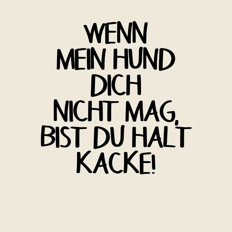 Hund Lustiger Spruch
