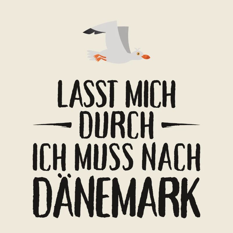 Lasst mich durch ich muss nach Dänemark Möwe