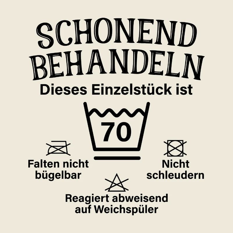 Schonend Behandeln Siebzig Geschenk 70. Geburtstag