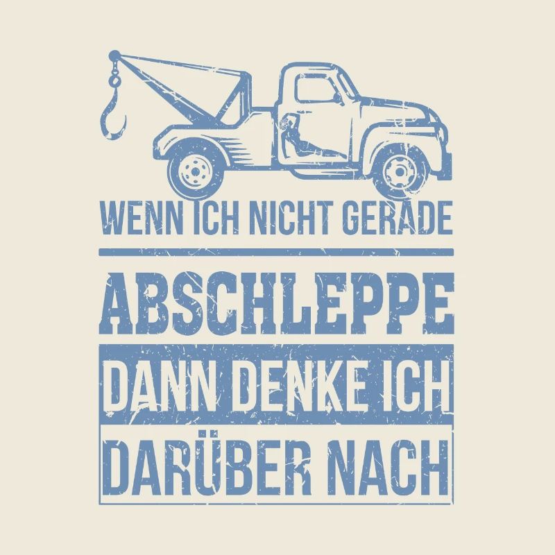 Abschleppdienst wenn ich nicht gerade abschleppe