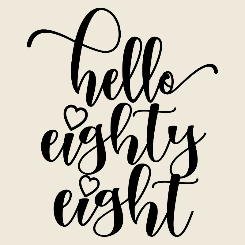 Hello Eighty Eight Cute 88 Years Old Birthday
