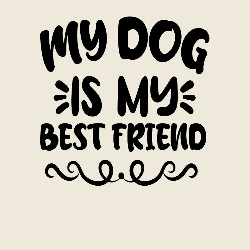 Mon chien est mon meilleur ami