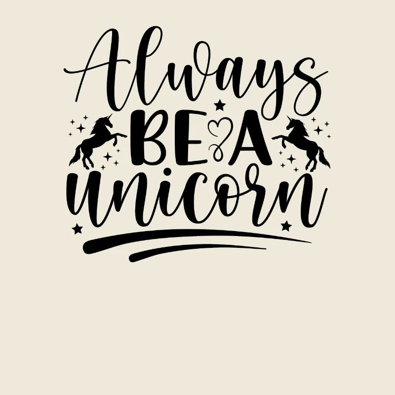 Sei immer ein Einhorn Unicorn