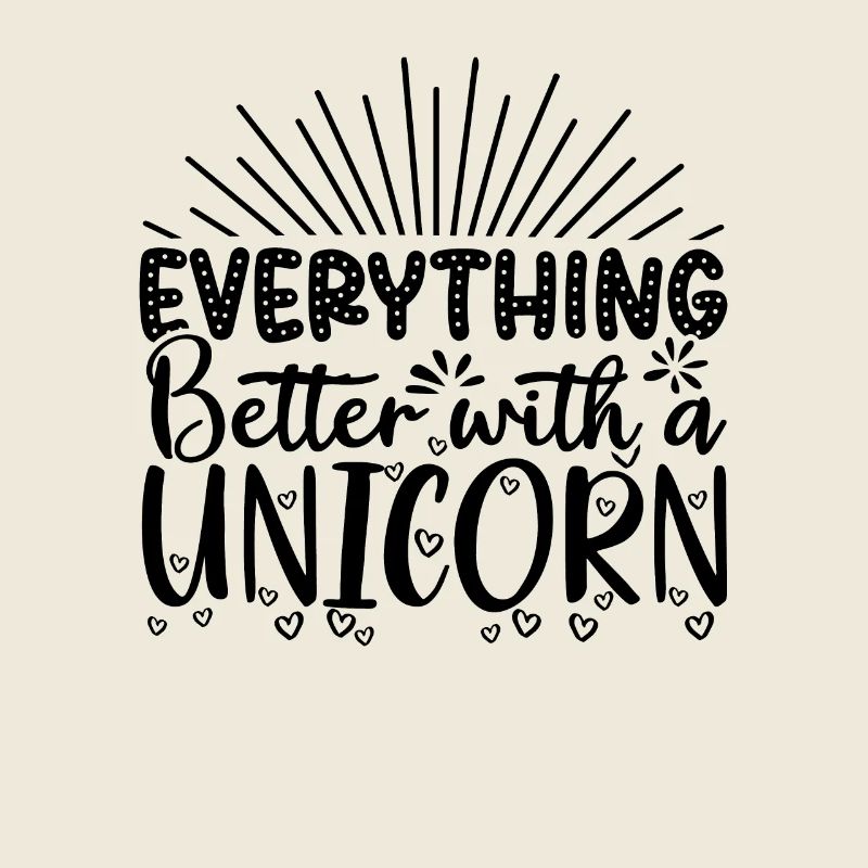 Everything is better with a unicorn unicorn