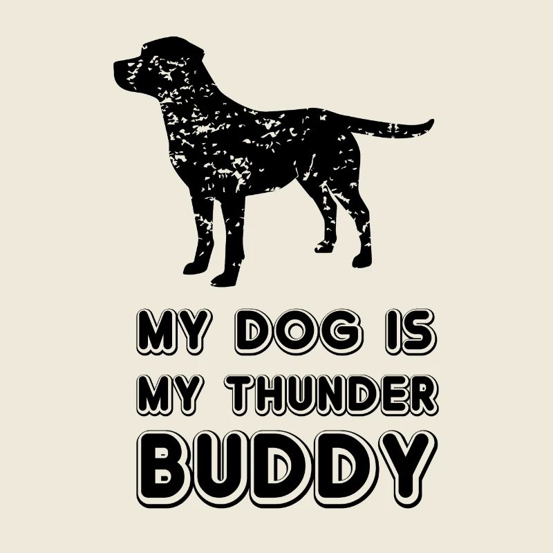 My dog is my Thunder Buddy