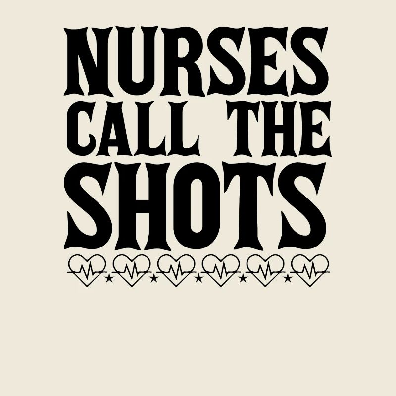 Nurses call the shots
