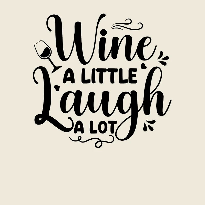 Le vin rit un peu beaucoup