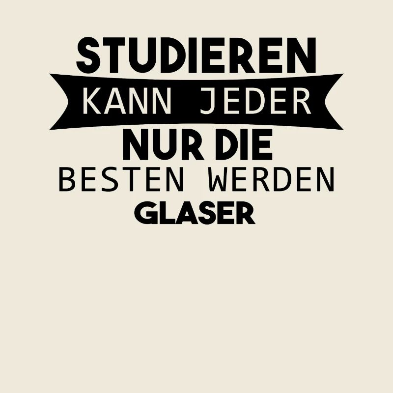 Glaser lustiger Spruch