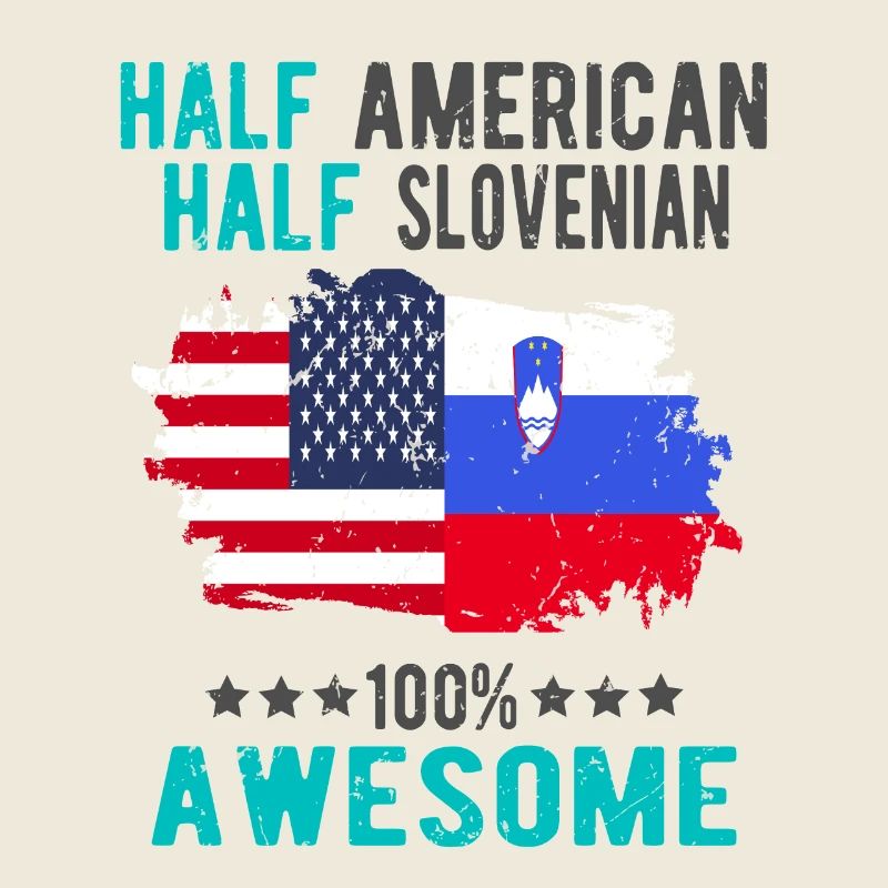 Half American Half Slovenian