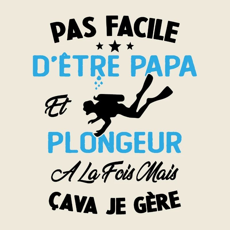 Pas Facile D'être Papa Et Plongeur A La Fois