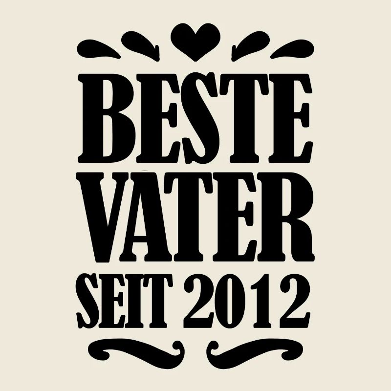 Bester Vater seit 2012