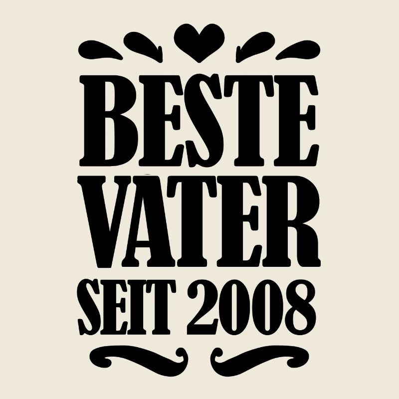 Bester Vater seit 2008