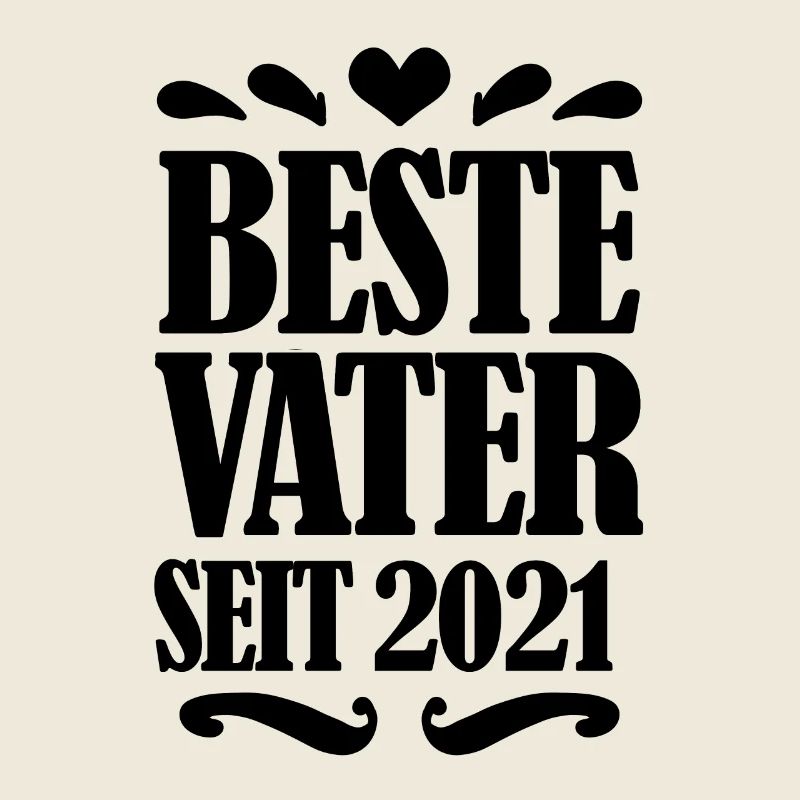 Bester Vater seit 2021