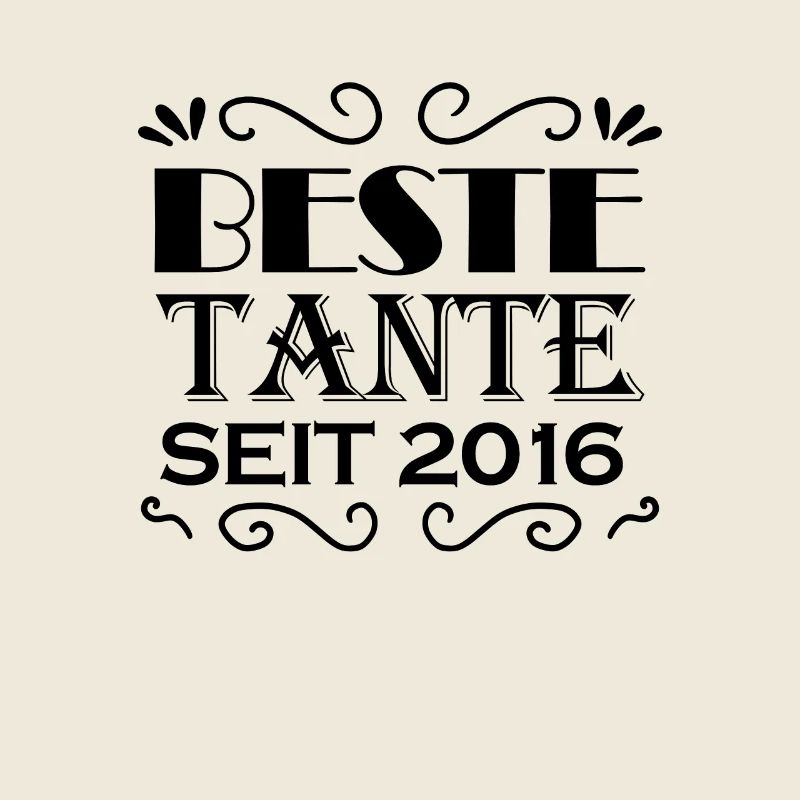 Beste Tante seit 2016 - Tante Geschenkidee