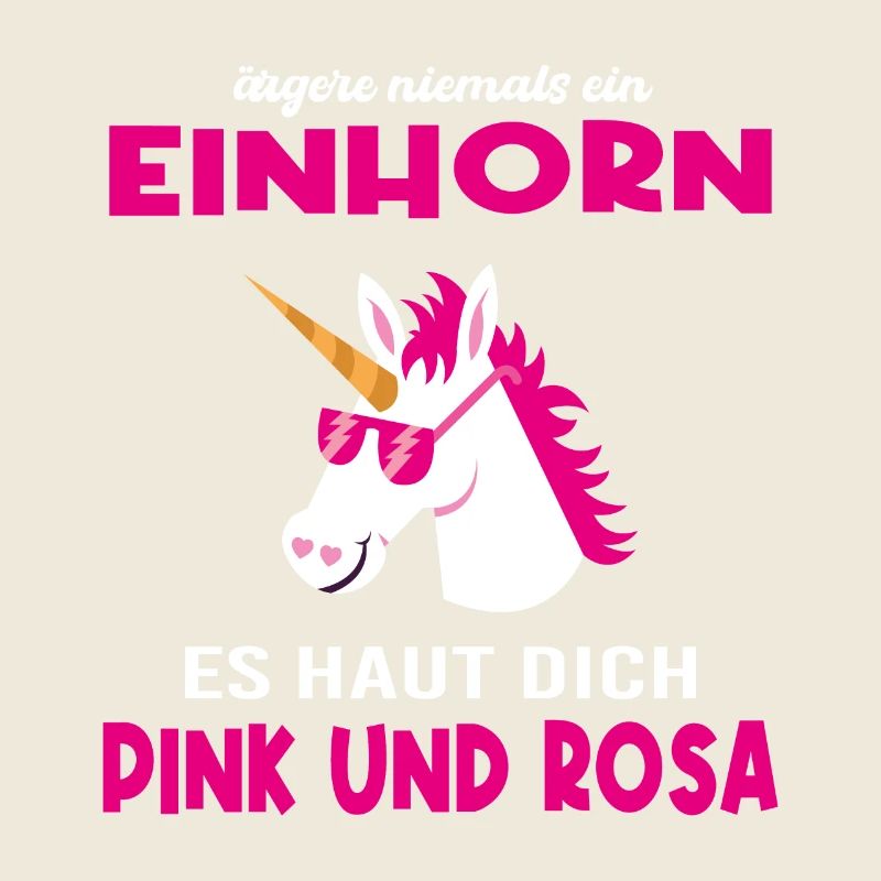 Einhorn ärgern lustiger Spruch Geschenkidee