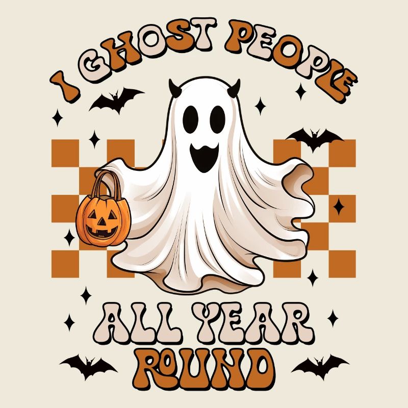 Halloween I Ghost People All Year Round