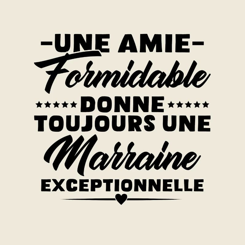 Amie formidable donne une marraine exceptionnelle