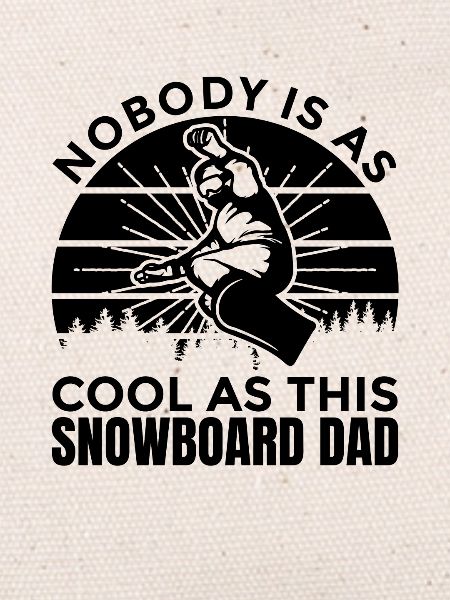 Snowboard Daddy