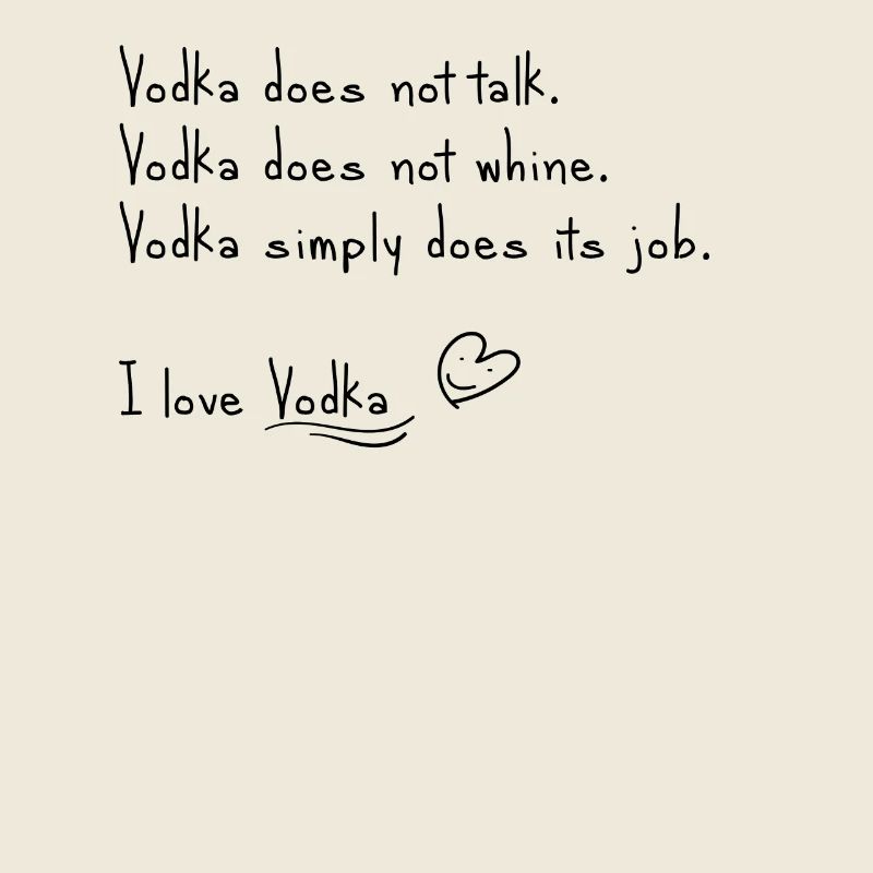 Ich liebe Vodka